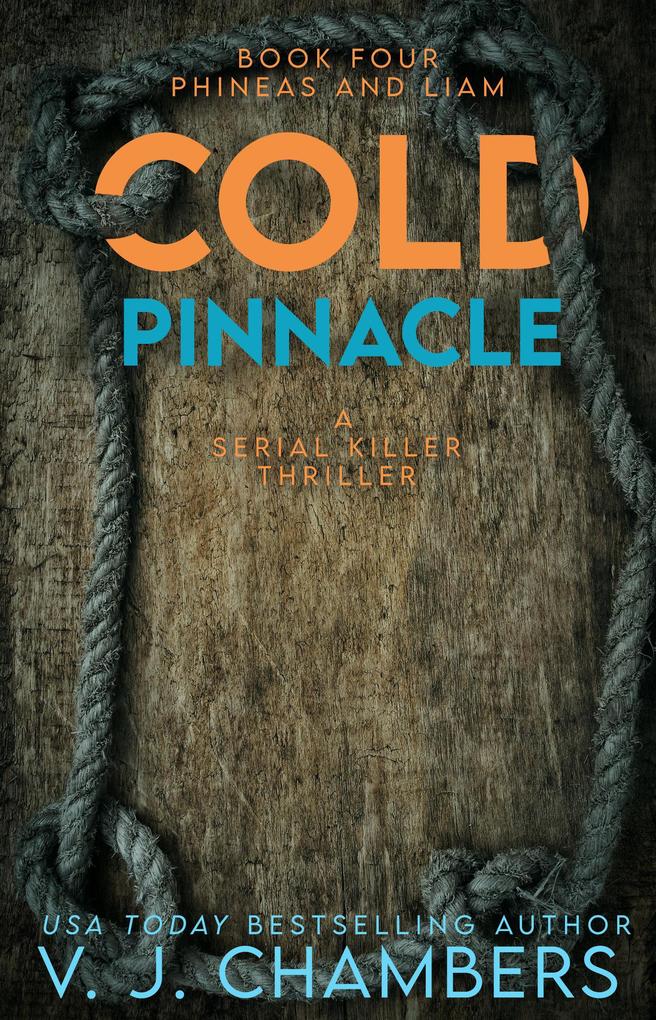 Cold Pinnacle (Phineas and Liam #4)