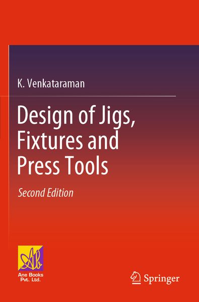 Design of Jigs Fixtures and Press Tools