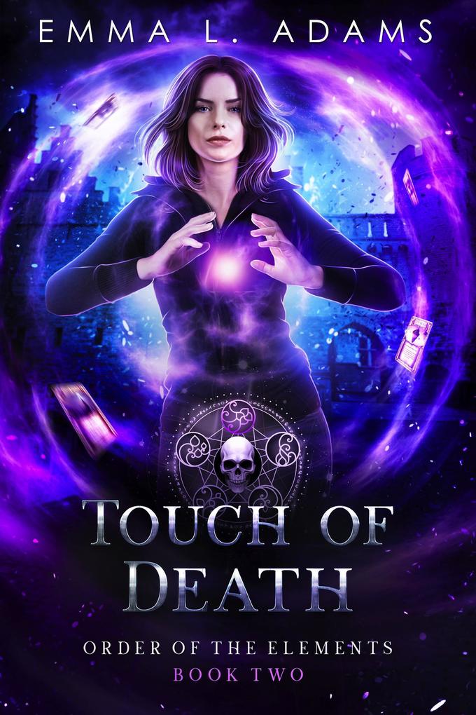 Touch of Death (Order of the Elements #2)