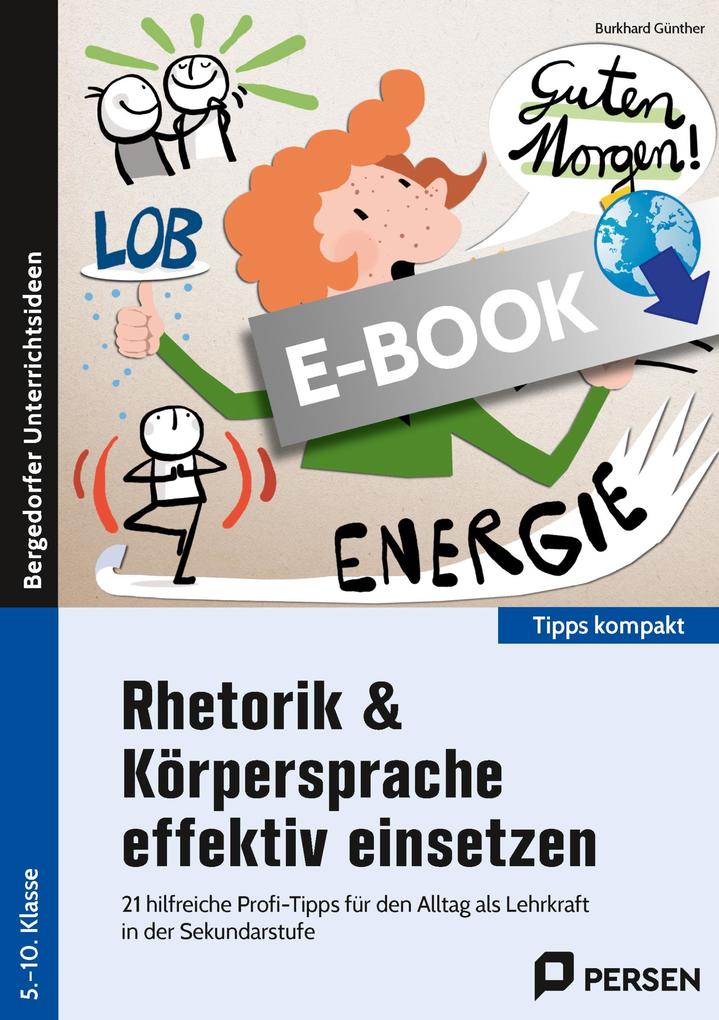 Rhetorik & Körpersprache effektiv einsetzen - Sek