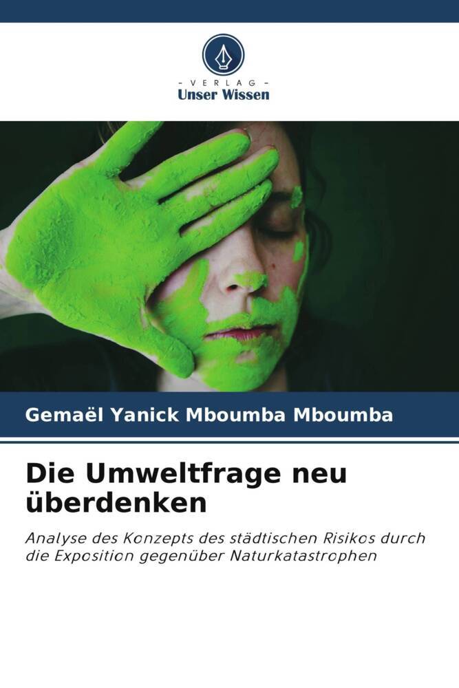 Die Umweltfrage neu überdenken