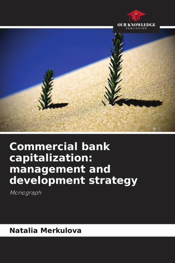 Commercial bank capitalization: management and development strategy