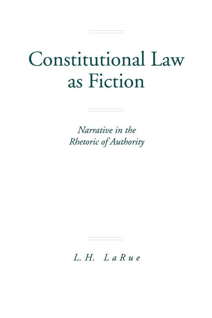 Constitutional Law as Fiction