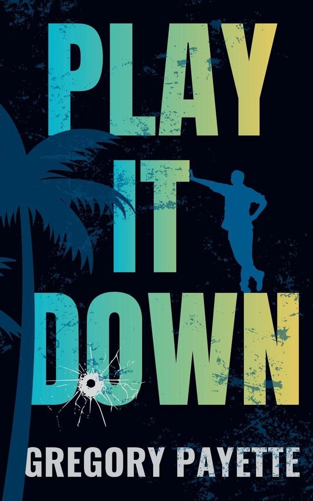 Play It Down