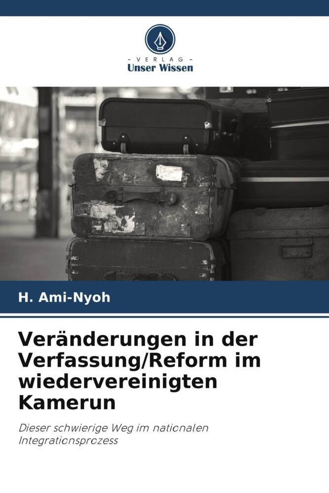Veränderungen in der Verfassung/Reform im wiedervereinigten Kamerun