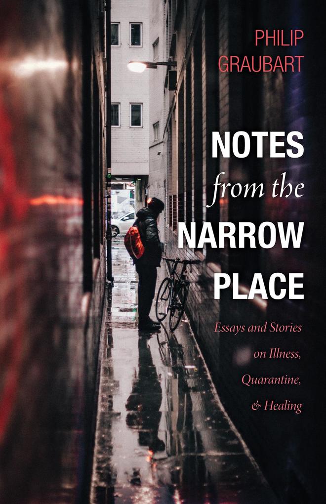 Notes from the Narrow Place