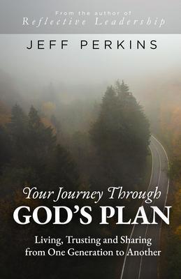 Your Journey Through God‘s Plan