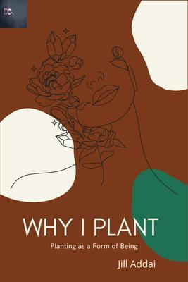 Why I Plant