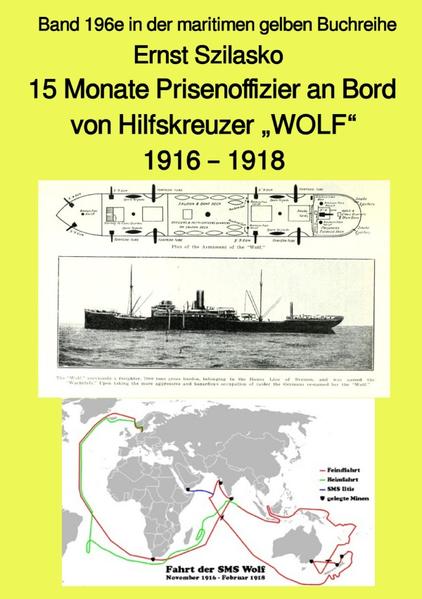 Image of 15 Monate Prisenoffizier an Bord von Hilfskreuzer WOLF - 1916 - 1918 - Band 196e in der maritimen