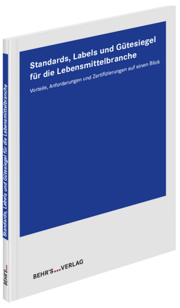 Standards Labels und Gütesiegel für die Lebensmittelbranche