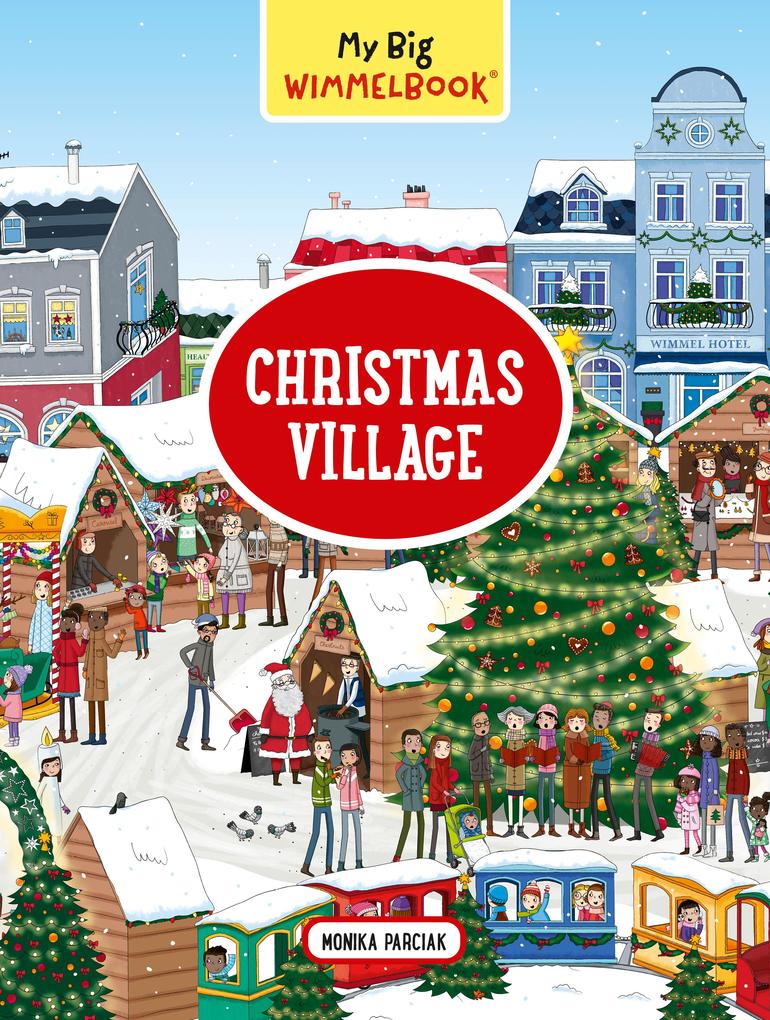 My Big Wimmelbook® - Christmas Village: A Look-and-Find Book (Kids Tell the Story) (My Big Wimmelbooks)