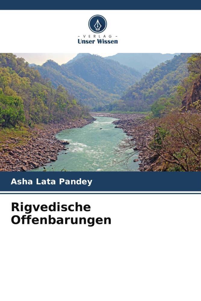 Rigvedische Offenbarungen