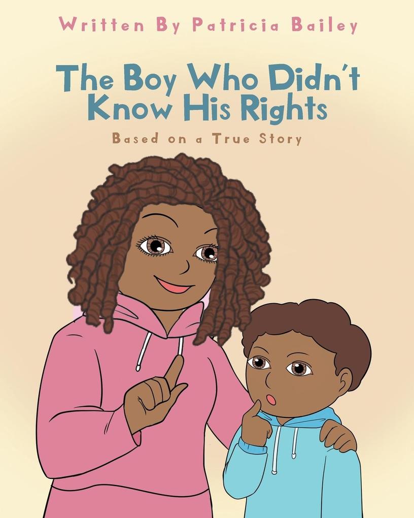 The Boy Who Didn‘t Know His Rights