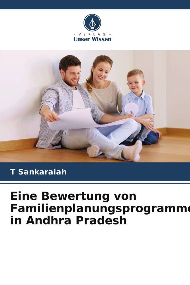 Eine Bewertung von Familienplanungsprogrammen in Andhra Pradesh