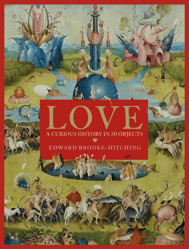 Simon + Schuster Uk Love; A Curious History - Bild 5