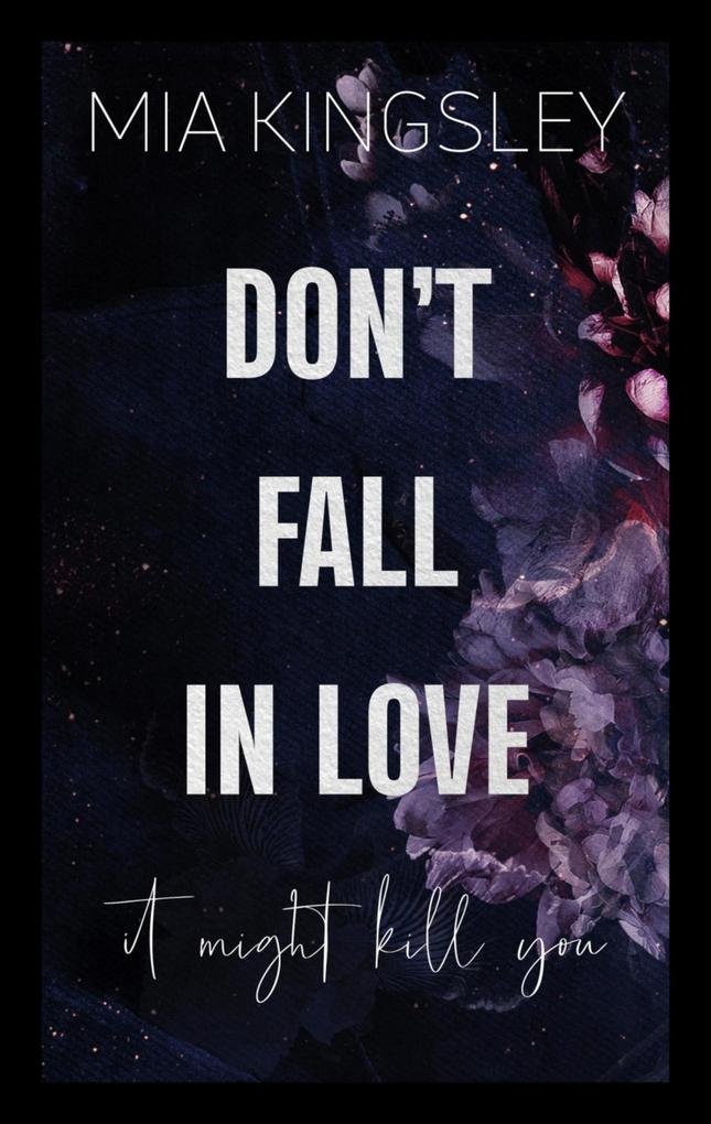 Don‘t Fall In Love - It Might Kill You