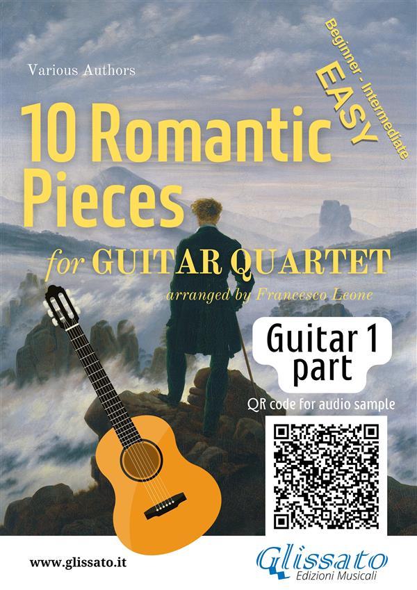 Guitar 1 part of 10 Romantic Pieces for Guitar Quartet