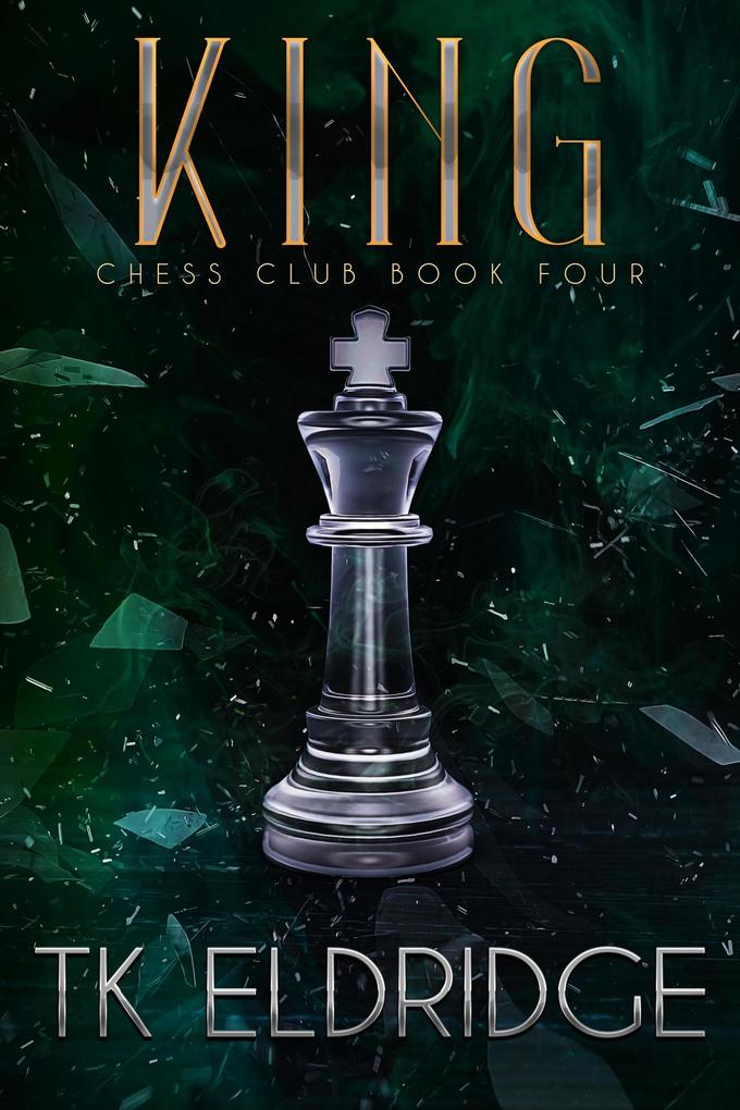 King (Chess Club #4)
