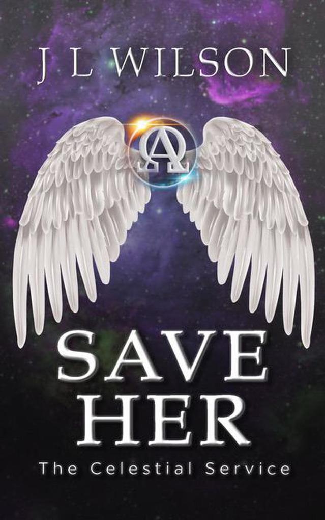 Save Her (The Celestial Service #1)