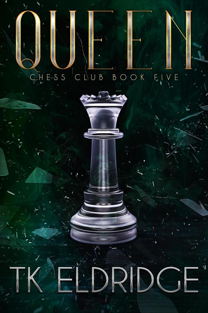 Queen (Chess Club #5)