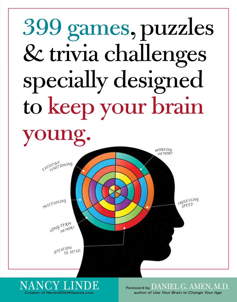 399 Games Puzzles & Trivia Challenges Specially ed to Keep Your Brain Young.