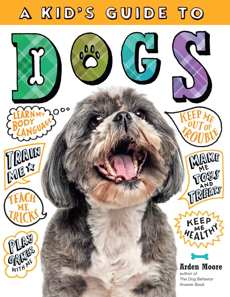 A Kid‘s Guide to Dogs