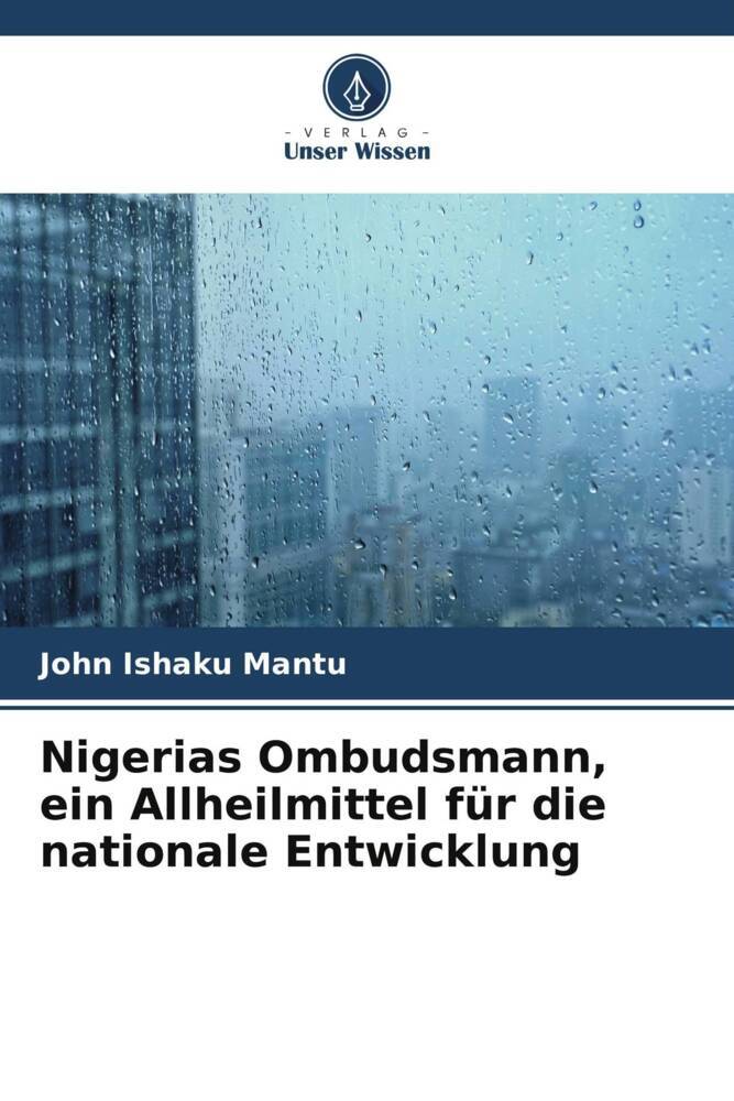 Nigerias Ombudsmann ein Allheilmittel für die nationale Entwicklung