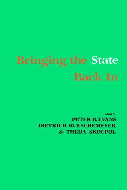 Bringing the State Back In