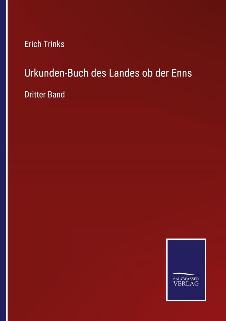 Urkunden-Buch des Landes ob der Enns