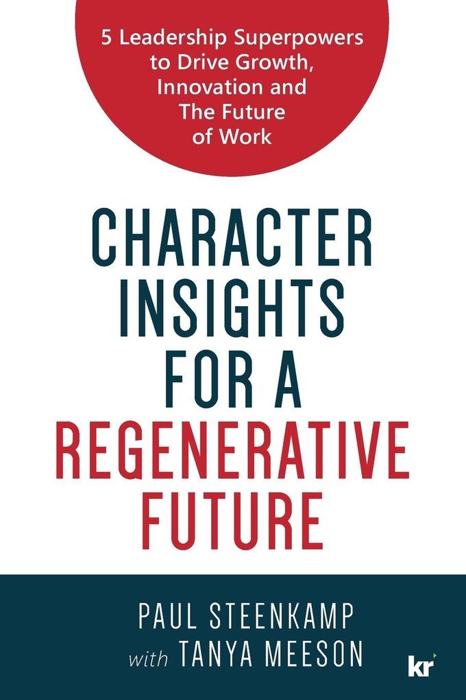 CHARACTER INSIGHTS FOR A REGENERATIVE FUTURE