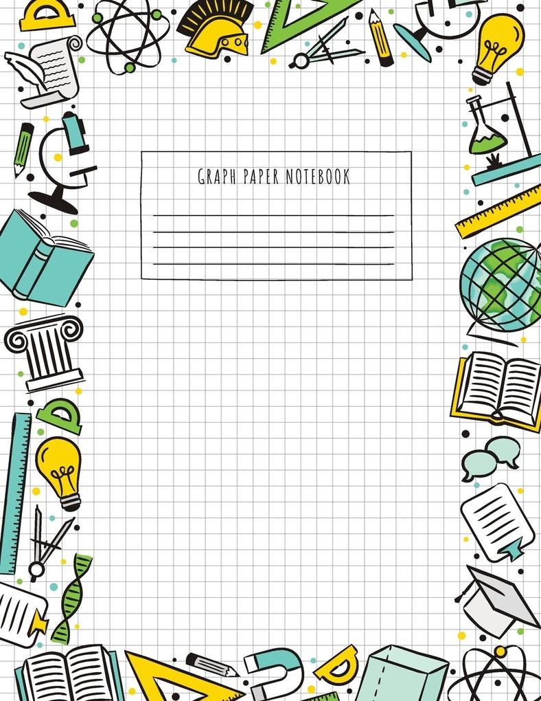 Back to School Graph Paper Notebook