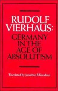 Germany in the Age of Absolutism