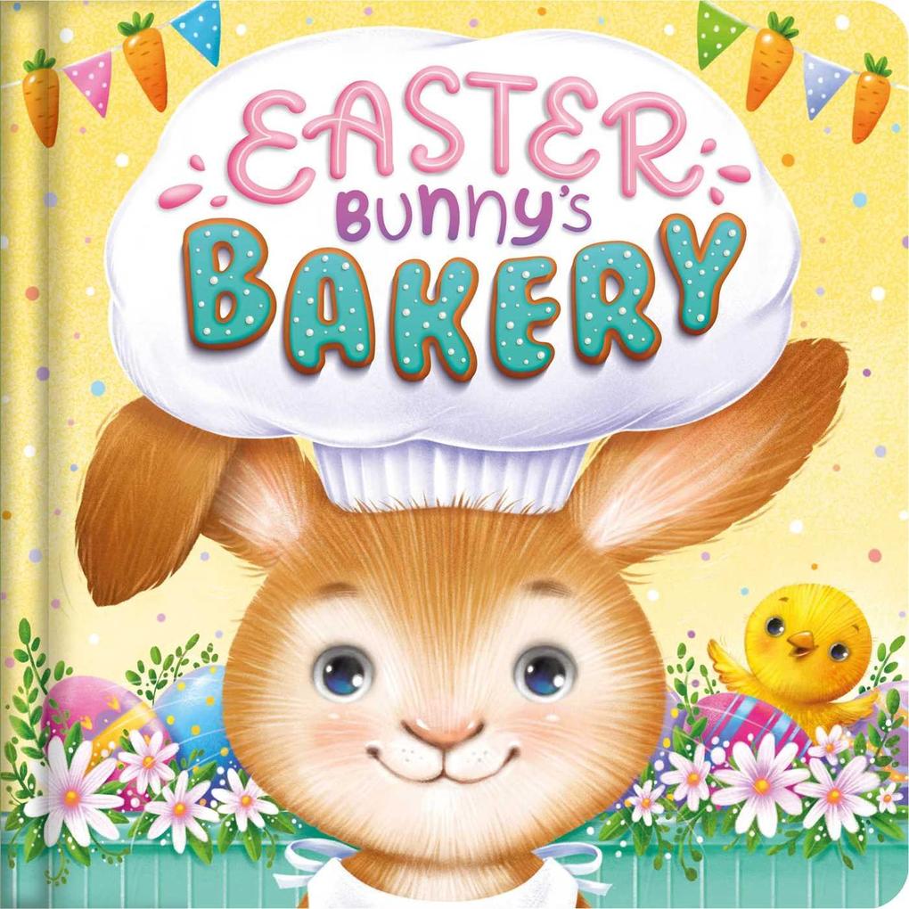 Image of Easter Bunny's Bakery: Padded Board Book