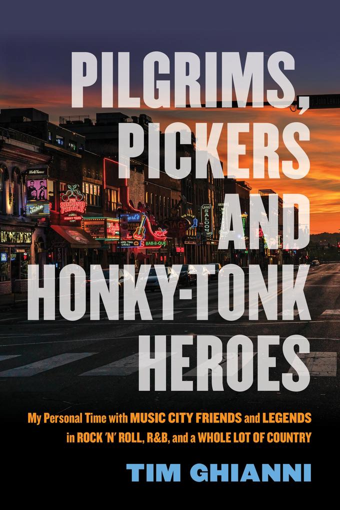 Pilgrims Pickers and Honky-Tonk Heroes