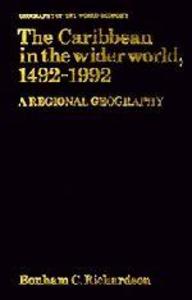 The Caribbean in the Wider World 1492-1992