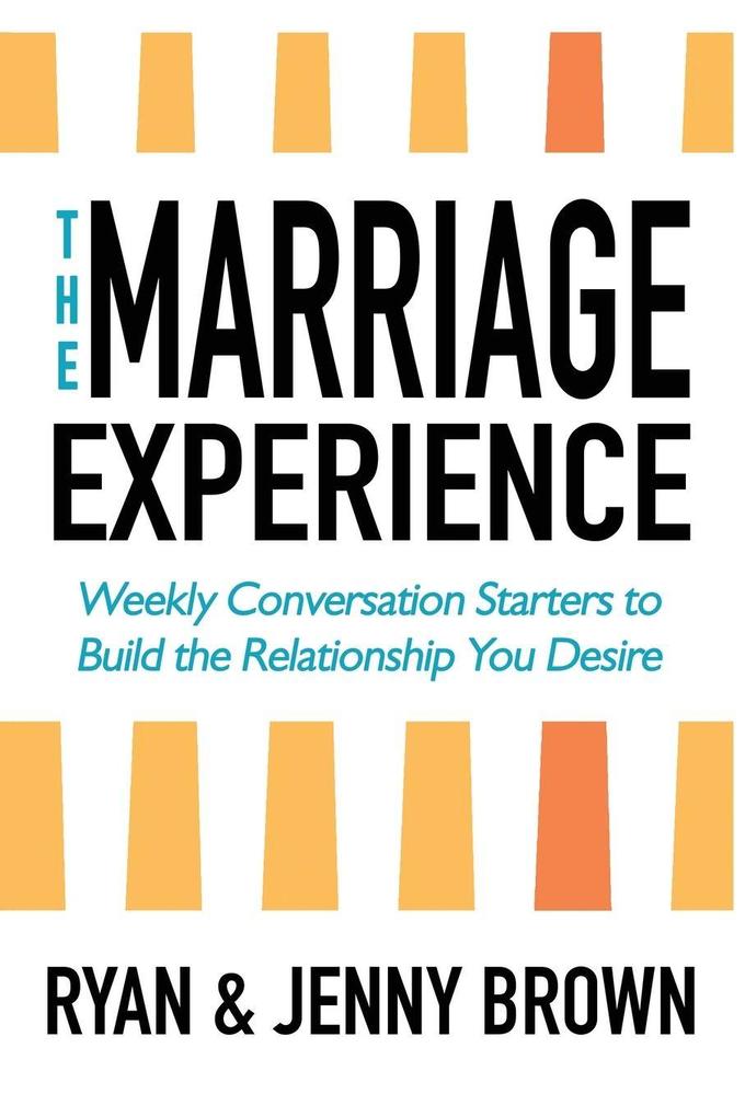 The Marriage Experience