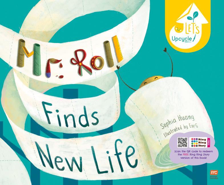 Mr. Roll Finds New Life (Paperback Ed.)