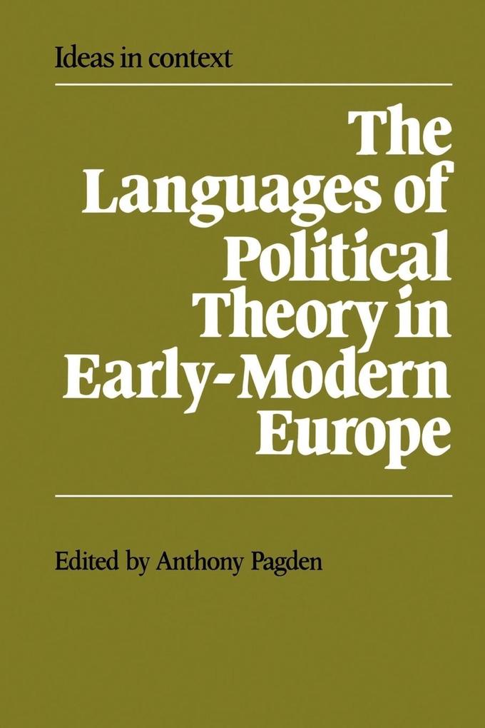 The Languages of Political Theory in Early-Modern Europe