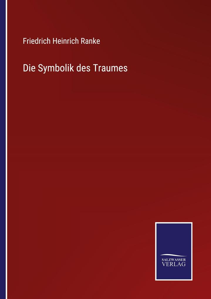 Die Symbolik des Traumes