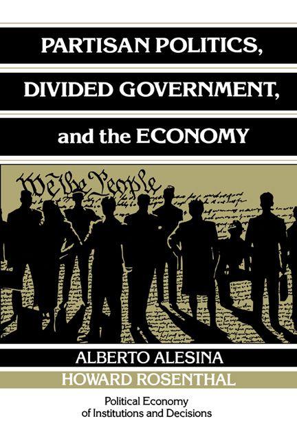 Partisan Politics Divided Government and the Economy