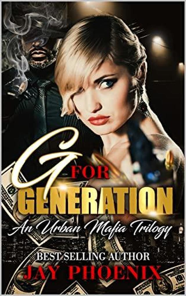 G for Generation (First of Trilogy)