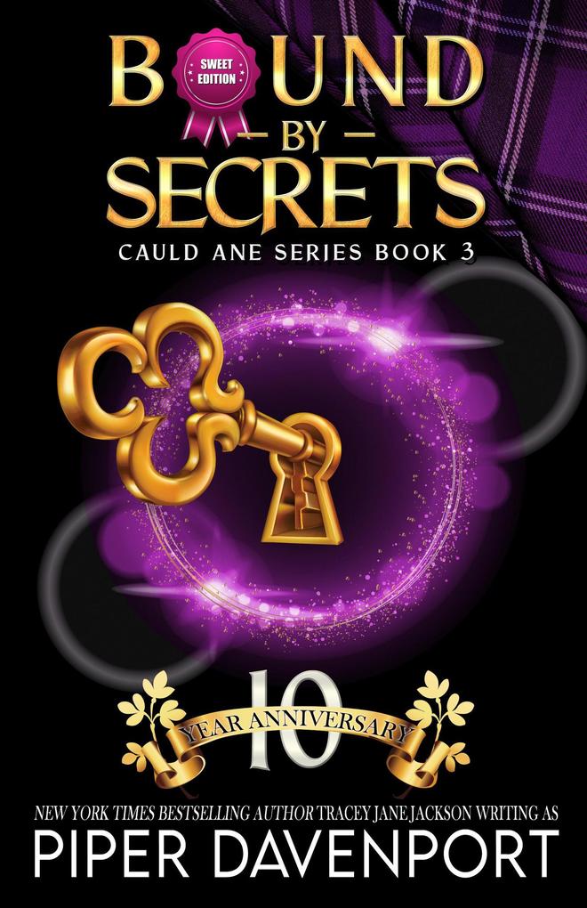 Bound by Secrets - Sweet Edition (Cauld Ane Sweet Series - Tenth Anniversary Editions #3)