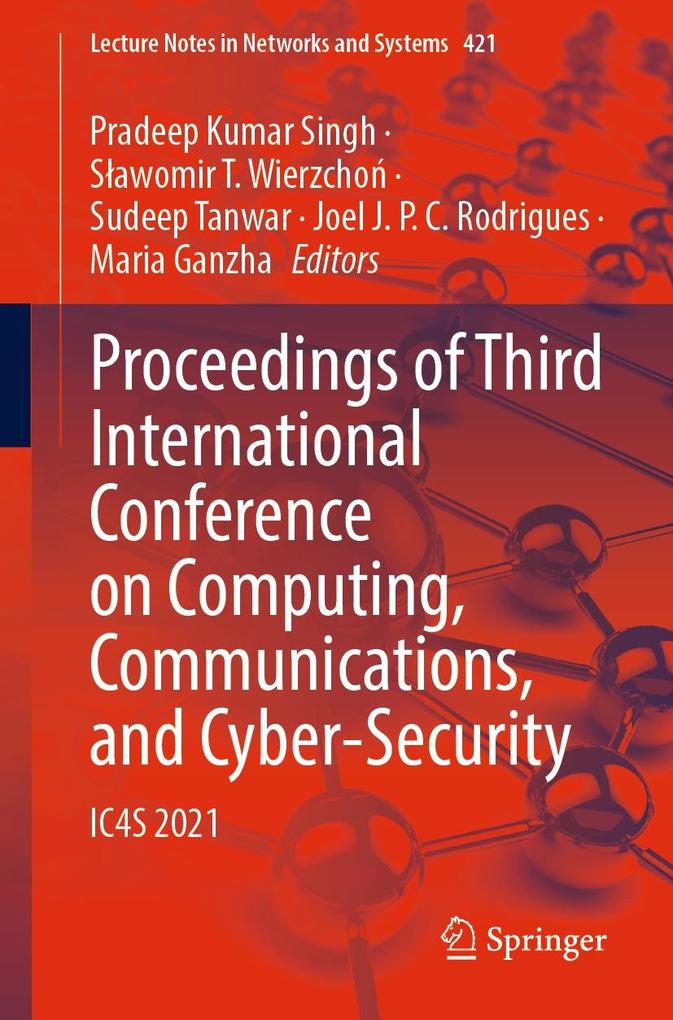 Proceedings of Third International Conference on Computing Communications and Cyber-Security