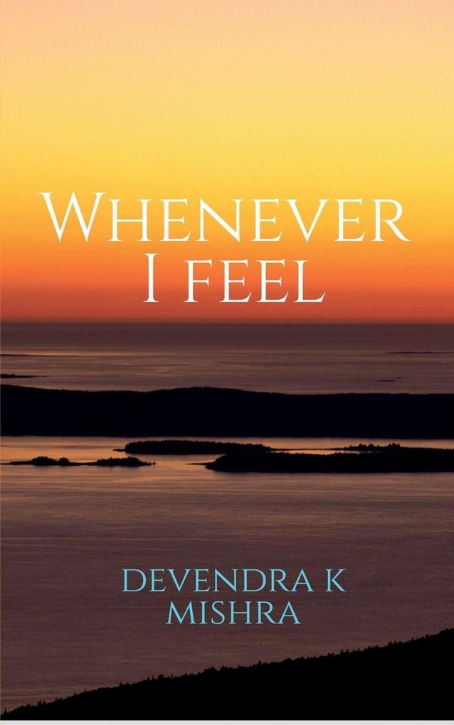 Whenever I Feel
