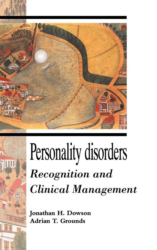 Personality Disorders - Jonathan H. Dowson/ Grounds Adrian T.