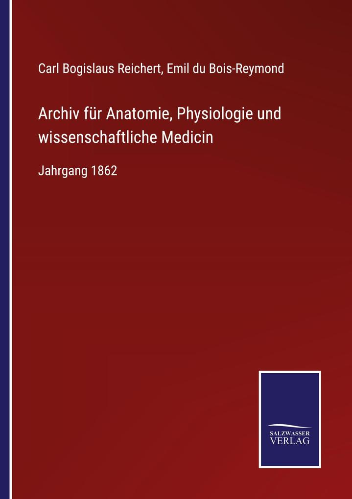 Archiv für Anatomie Physiologie und wissenschaftliche Medicin
