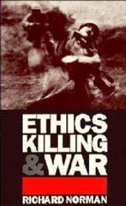 Ethics Killing and War