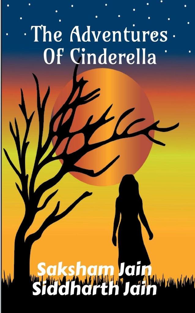 The Adventures of Cinderella.