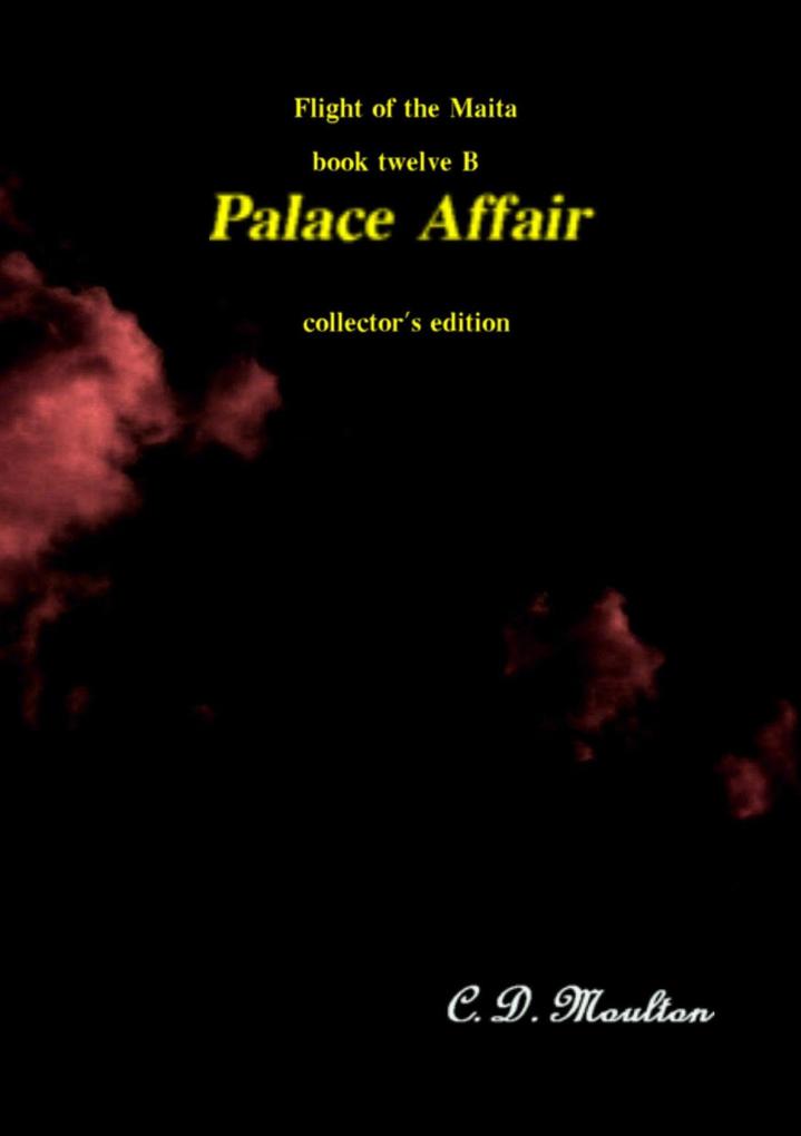 Palace Affair (Flight of the Maita #12)