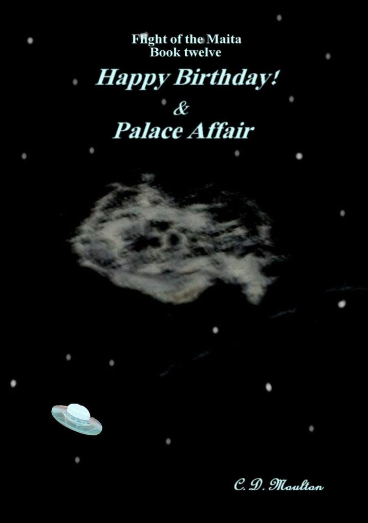 Happy Birthday! - Palace Affair (Flight of the Maita #12)